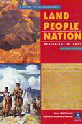 LAND PEOPLE NATION A HISTORY OF THE UNITED STATES:BEGININGS TO 1877 (G土面积.人口数量.民